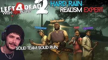No Rains Hard Enough - Left 4 Dead 2 Realism Expert