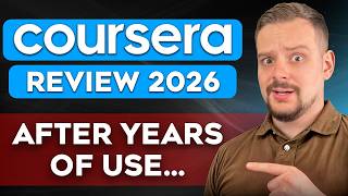 Coursera Review - (2026) I’ve Used Coursera for 4 Years - Here Are My Thoughts…