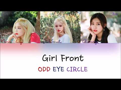 ODD EYE CIRCLE (오드아이써클) - Girl Front [Color Coded Han|Rom|Eng Lyrics] (LOOΠΔ/이달의 소녀/LYRICS)