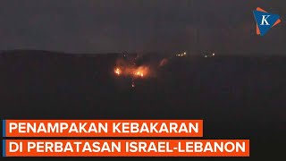 Kebakaran Menerangi Langit Malam di Perbatasan Israel-Lebanon