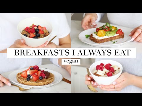 breakfasts,always,make,eat,vegan,vegetarian,help,inspo,inspiration,ideas,idea,recipes,free,from,meat,dairy,eggs,fish,no,healthy,fresh,fast,easy,simple,quick,affordable,budget,ingredients,sweet,savoury,toasted,oats,nut,butter,maple,syrup,cereal,milk,avocado,toast,eggy,bread,cream,cheese,porridge,banana,oat,flour,waffles,spelt,high,protein,powder,yoghurt,bowl,berries,low,sugar,single,couple,family,student,college,work,school,jess,beautician
