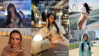 Moving from London to DUBAI! 1 year later HONEST review and get to know me