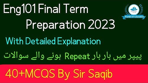 eng101 final term preparation 2023| eng101 final term preparation| eng101 final term papers 2023