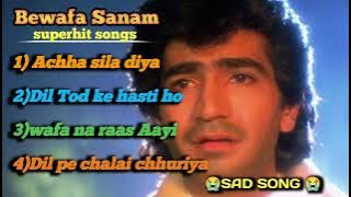 Bewafa Sanam suparhit sad songs 😥💔😭ll#subscribe #like #comment#like