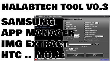 HalabTech Tool Beta v0.3 2019 [Working Tested] Remove Samsung FRP, App Manger, HTC Fastboot Tool