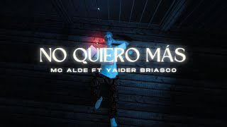 NO QUIERO MÁS - Mc Alde ft @yaider.briasco  (Visualizer) #UNÍVERSOS