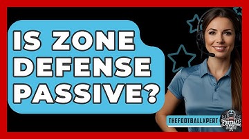 Is Zone Defense Passive? - The Football Xpert