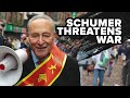 Schumer threatens war