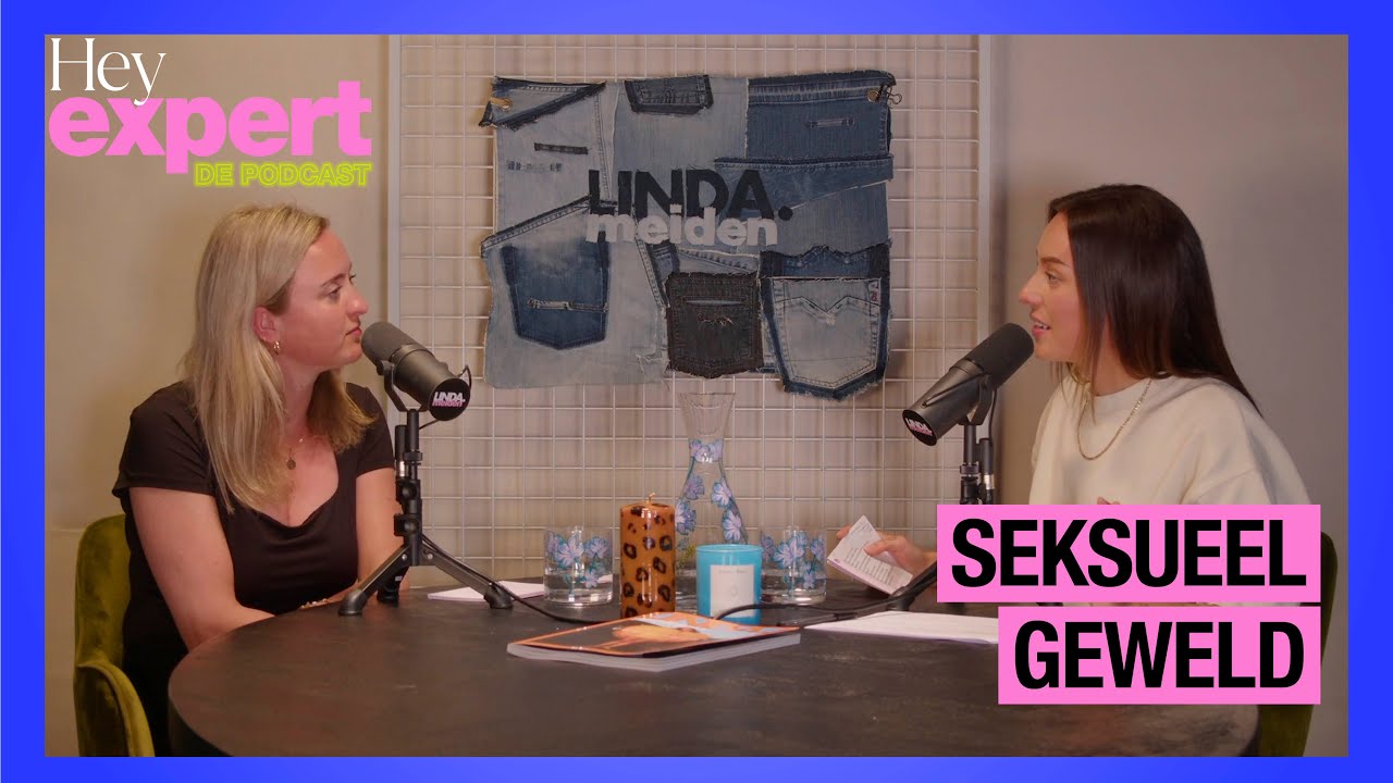 HEY EXPERT DE PODCAST | DOSSIERAFLEVERING 1 | SEKSUEEL GEWELD - YouTube