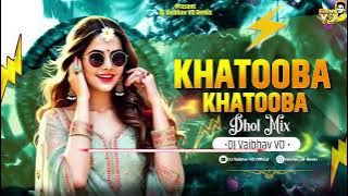 Khatuba (Dhol Mix) DJ Vaibhav VD | Asha Bhosle | Khatoba Khatoba DJ Song |