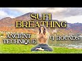 Unity ancient sufi breathing technique to connect with higher self