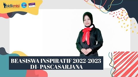 BEASISWA INSPIRATIF 2022 -2023 UNTUK D1-PASCA SARJANA