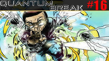 Quantum Break Part 16 Act 4 Junction Control / Surrender Walkthrough Gameplay