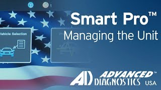 𝗦𝗺𝗮𝗿𝘁 𝗣𝗿𝗼™ 𝗕𝗮𝘀𝗶𝗰𝘀 - Managing the Unit