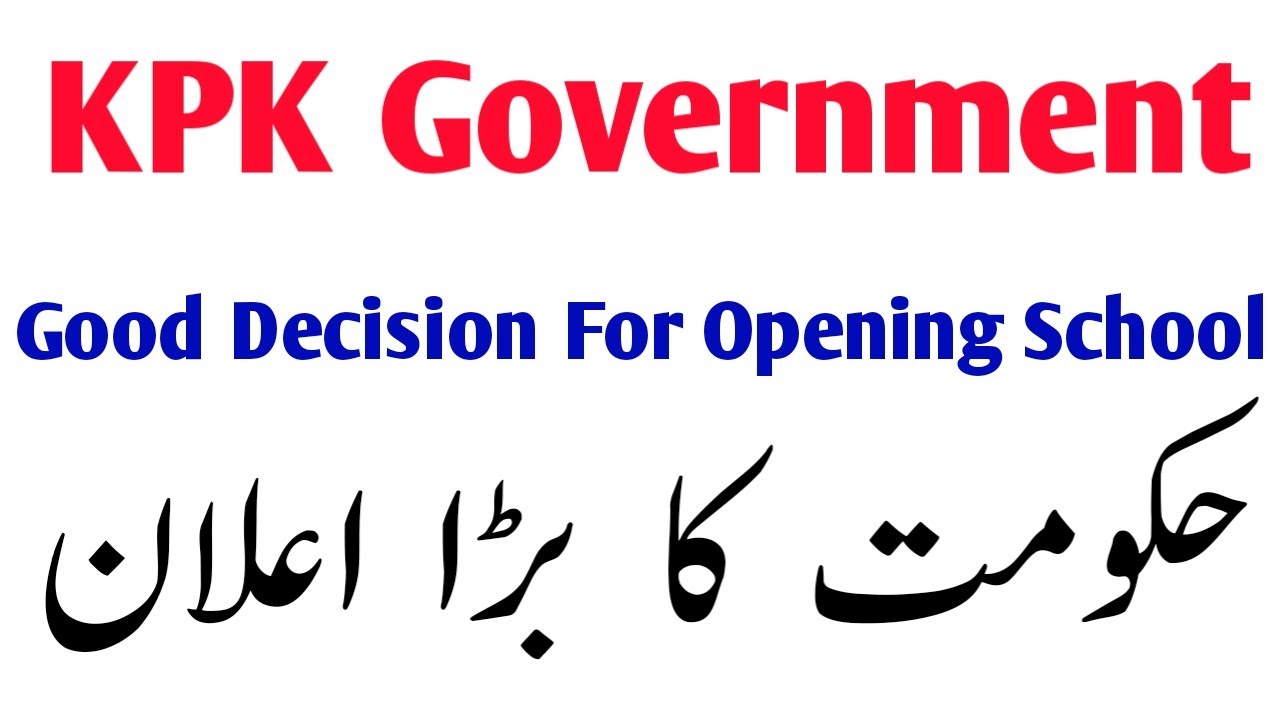 KPK School Open In August 2020 - 