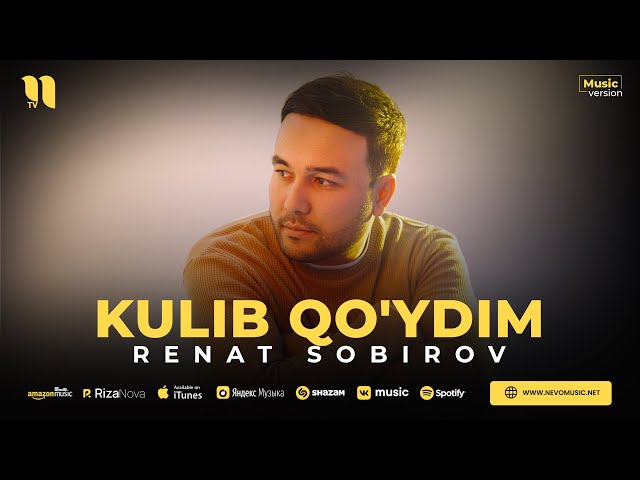 Renat Sobirov - Kulib qo'ydim (audio 2023)