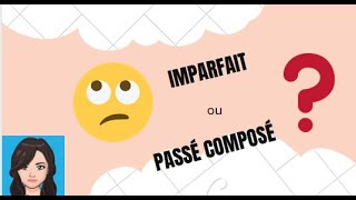 آموزش زبان فرانسه: تفاوت imparfait و passé composé