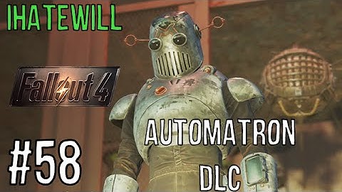 Fallout 4 - Meet the Mechanist (Automatron DLC Part 2) - Episode #58 - Let