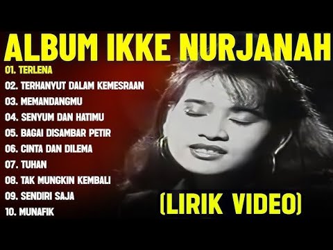 IKKE NURJANAH LAGU TERBAIK FULL ALBUM