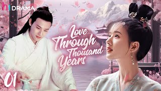 【Multi-sub】EP01 Love Through Thousand Years | An Immortal Deity Falls in Love with A Mortal Woman💗