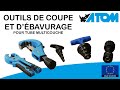 Outils de coupe et debavurage pour tube multicouche by atom group