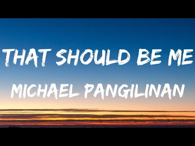 Justin Bieber -THAT SHOULD BE ME | Michael Pangilinan Cover Lyrics class=