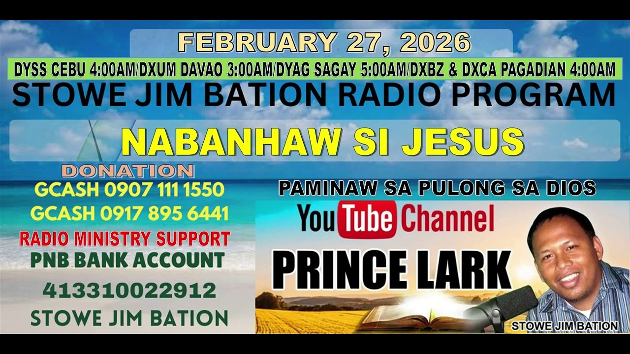 FEBRUARY 27, 2026 || NABANHAW SI JESUS || STOWE JIM BATION || CEBUANO BISAYA