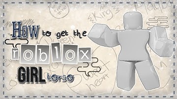 ➬ How to get the ROBLOX girl torso on your GFX rig // blender 2.79