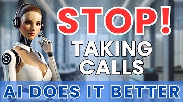 STOP Taking Calls: AI Does It Better 🚀