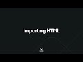 Importing HTML
