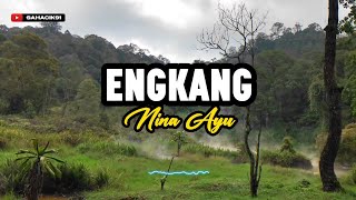 ENGKANG - NINA AYU SUSANTI