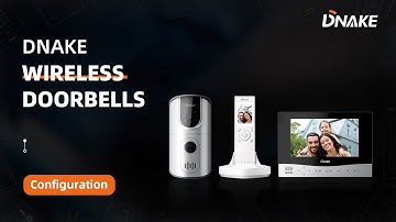 DNAKE Wireless Doorbells Configuration