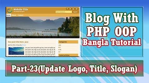 Blog With PHP OOP (Update Logo, Title, Slogan) : Part-23