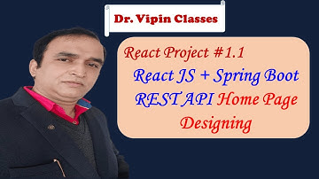 React Project -1.1 | React Home Page Desiging for Spring Boot| Full Stack | Dr Vipin Classes