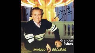 04 Manolo Escobar - Cantinera - 12 Grandes Éxitos