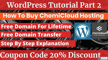 Purchase ChemiCloud Hosting Free Domain And Coupon CodeWordPress Tutorial Part 2