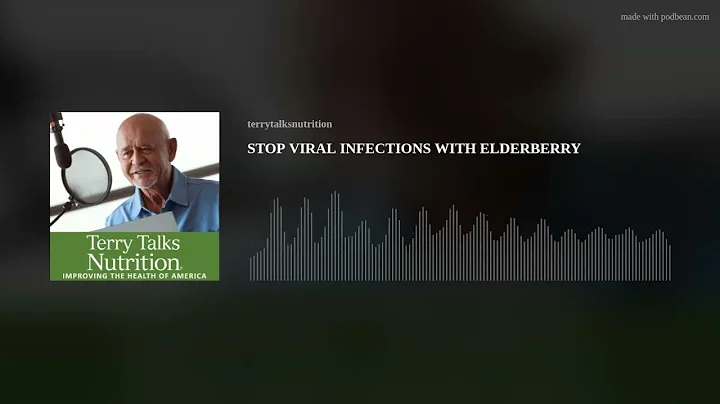 STOP VIRAL INFECTIONS WITH ELDERBERRY