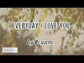 Boyzone - Everyday I Love You (lyrics)