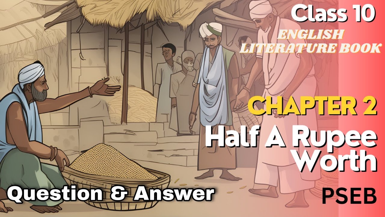 2-half-a-rupee-worth-class-10-english-book-supplementary-reader