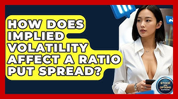 How Does Implied Volatility Affect A Ratio Put Spread? - Stock and Options Playbook