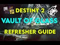 Destiny 2 - Vault of Glass Guide Refresher