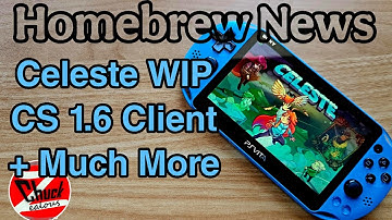 PS Vita Homebrew News | Celeste WIP, New CS 1.6 Client + Much More