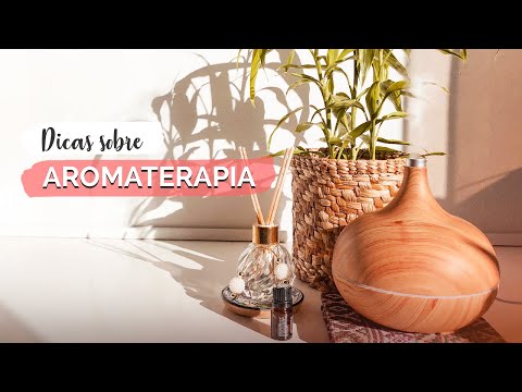 Vídeo: Aromaterapia Em Casa - Indicações, Aplicação