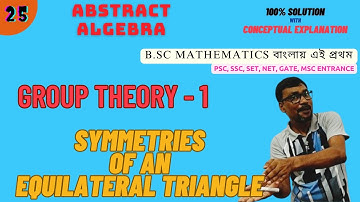 Symmetry of an Equilateral Triangle | Symmetric Group | Group Theory by DR Colleger