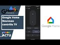 Google home  nouveau contrle tv