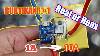 Buktikan Ep.1 Modul charger TP4056 bisa sampe 10 Amper