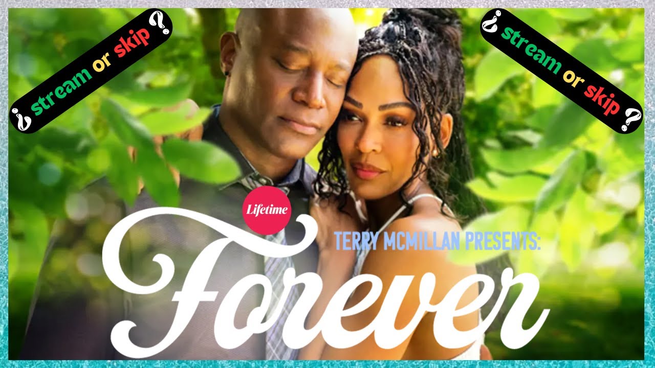 Terry McMillan Presents Forever Review (Lifetime) Is it Worth the