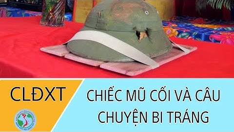 Chiếc mũ cối và câu chuyện bi tráng🇻🇳
