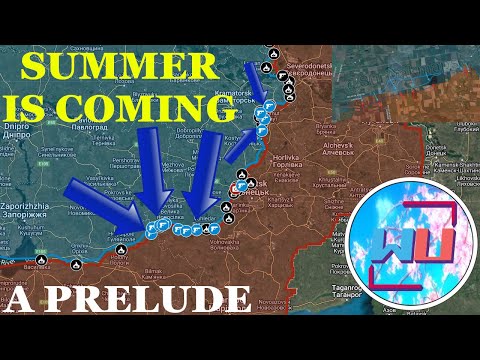 SUMMER IS COMING! A Prelude To The GREAT Offensive