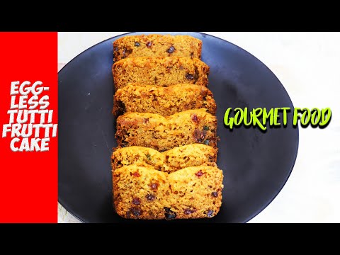 EGGLESS TUTTI FRUTTI CAKE | KIDS CAKE RECIPE | TUTTI FRUTTI CAKE WITHOUT OVEN | GOURMET FOOD